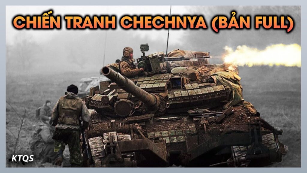 Chiến Tranh Chechnya (Bản Full) | Trận Đấu Tăng KHỐC LIỆT Nhất, Ám Ảnh Nước Nga Hàng Thập Kỷ