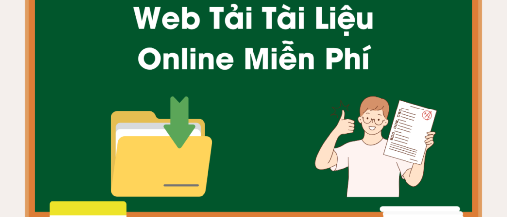 Học tài liệu miễn phí có đảm bảo chất lượng