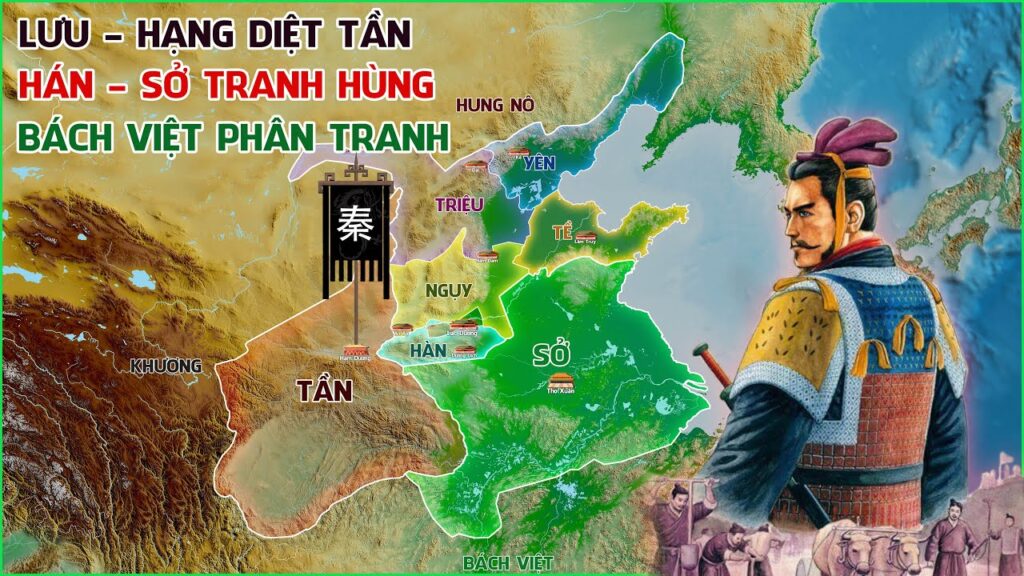 Lưu – Hạng diệt Tần | Hán Sở tranh hùng – Bách Việt phân tranh | Phần 1 @Dã Sử